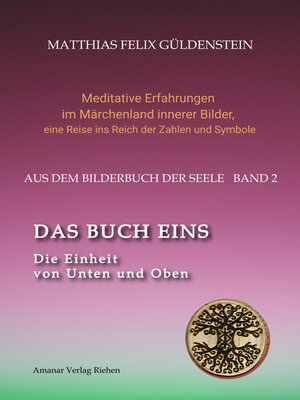 cover image of DAS BUCH EINS; Die Märchen vom Froschkönig und vom Eisenhans; Der goldene Ball; Märchenmeditationen; Der Magier als Aleph im Tarot;